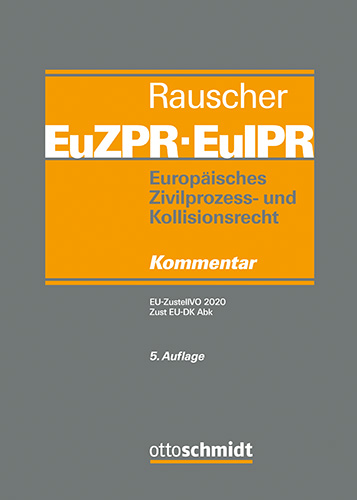 Ansicht: Europäisches Zivilprozess- und Kollisionsrecht EuZPR/EuIPR, Band II/II