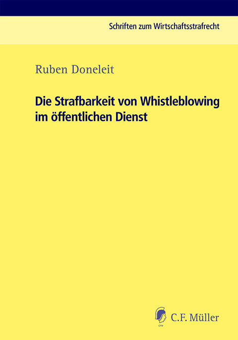 Die Strafbarkeit von Whistleblowing im öffentlichen Dienst