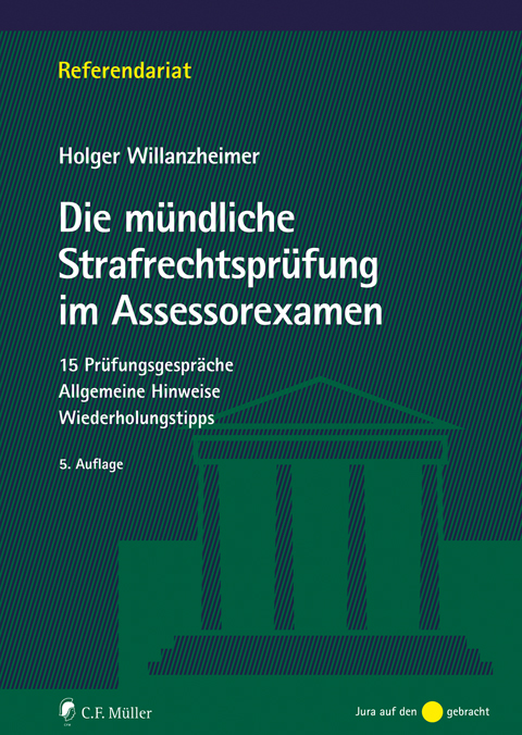 Ansicht: Die mündliche Strafrechtsprüfung im Assessorexamen