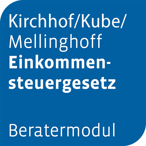 Beratermodul Kirchhof/Kube/Mellinghoff Einkommensteuergesetz