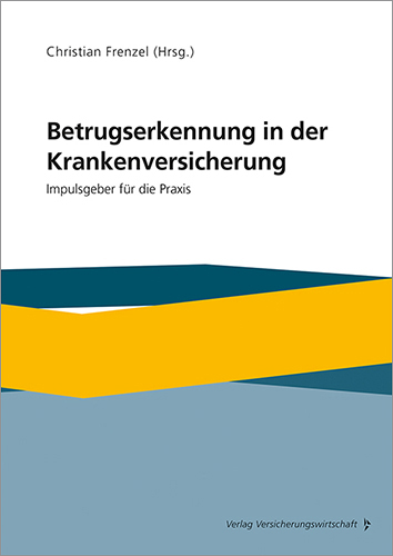 Betrugserkennung in der Krankenversicherung