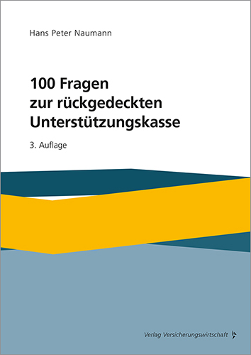 100 Fragen zur rückgedeckten Unterstützungskasse