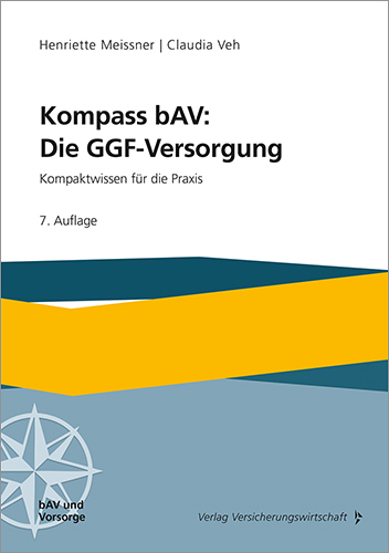 Kompass bAV: Die GGF-Versorgung