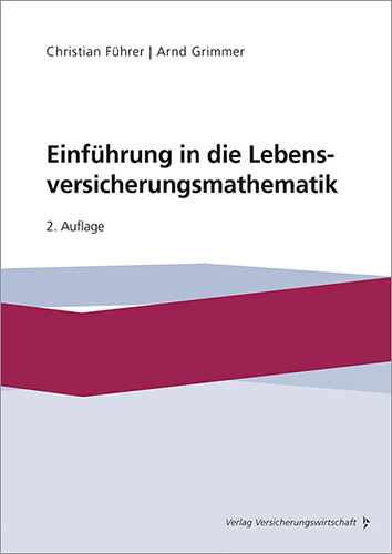 Einführung in die Lebensversicherungsmathematik