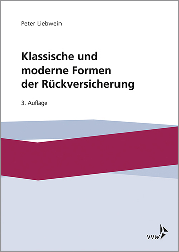 Klassische und moderne Formen der Rückversicherung