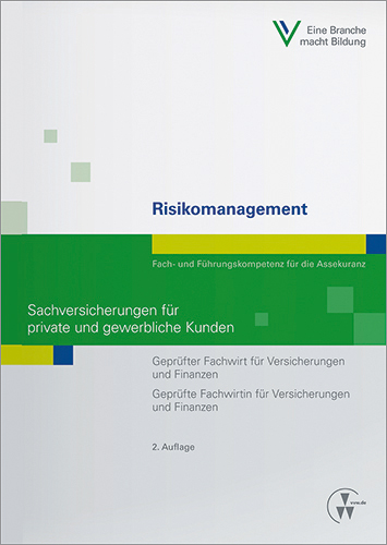 Risikomanagement - Sachversicherungen für private und gewerbliche Kunden