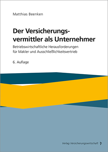Der Versicherungsvermittler als Unternehmer