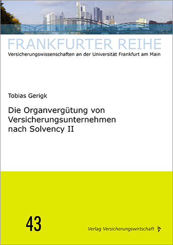 Die Organvergütung von Versicherungsunternehmen nach Solvency II
