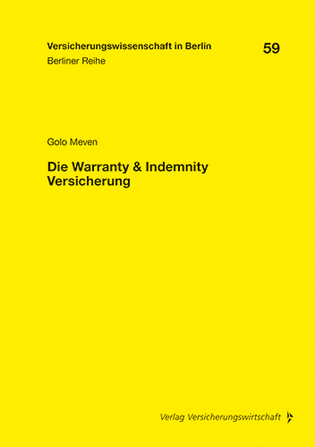 Die Warranty & Indemnity Versicherung