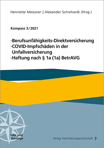 Berufsunfähigkeits-Direktversicherung, COVID-Impfschäden in der Unfallversicherung, Haftung nach § 1a (1a) BetrAVG