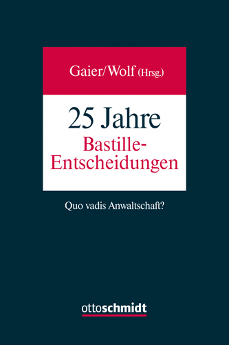 25 Jahre Bastille-Entscheidungen