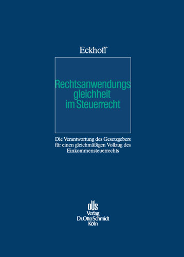 Rechtsanwendungsgleichheit im Steuerrecht