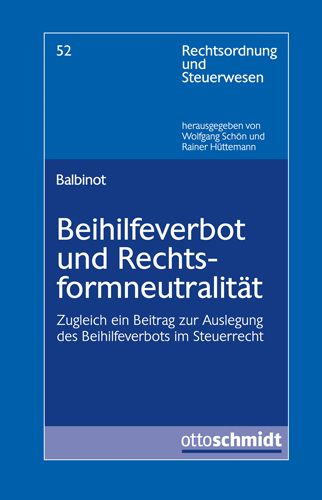Beihilfeverbot und Rechtsformneutralität