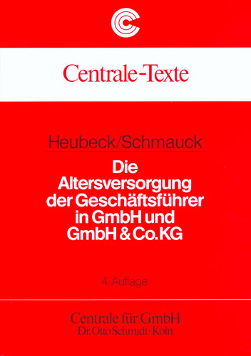 Die Altersversorgung der Geschäftsführer in GmbH und GmbH & Co. KG