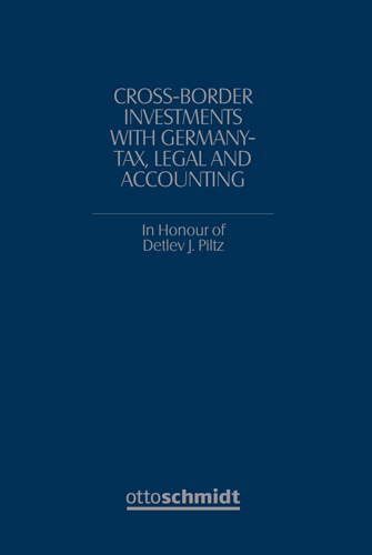 Cross-Border Investments with Germany - Tax, Legal and Accounting