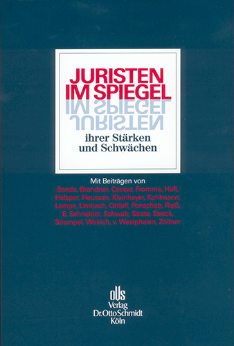 Juristen im Spiegel ihrer Stärken und Schwächen