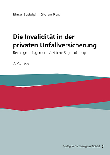 Die Invalidität in der privaten Unfallversicherung