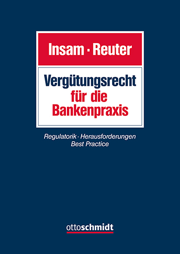 Vergütungsrecht für die Bankenpraxis