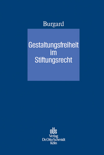 Gestaltungsfreiheit im Stiftungsrecht
