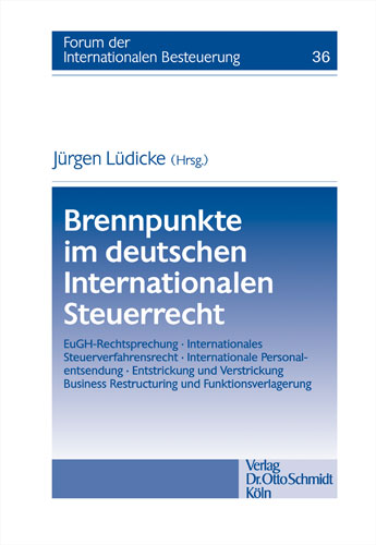 Brennpunkte im deutschen internationalen Steuerrecht