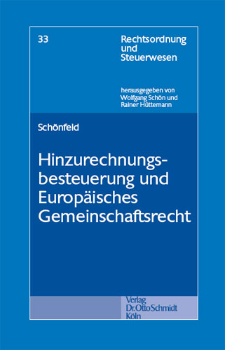 Hinzurechnungsbesteuerung und europäisches Gemeinschaftsrecht