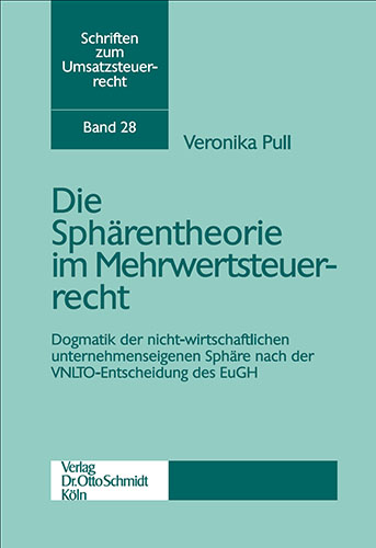 Die Sphärentheorie im Mehrwertsteuerrecht