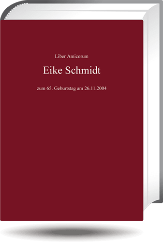 Liber Amicorum Eike Schmidt