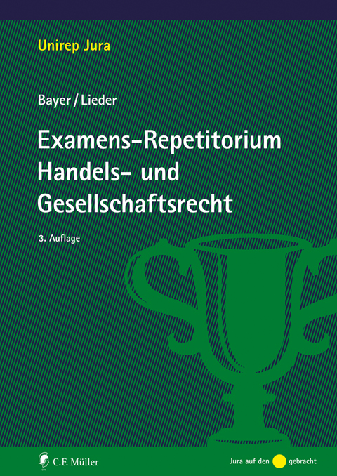Examens-Repetitorium Handels- und Gesellschaftsrecht
