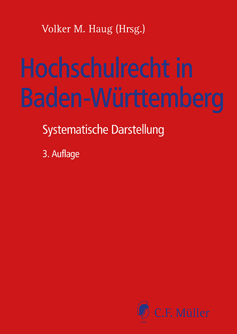 Das Hochschulrecht in Baden-Württemberg
