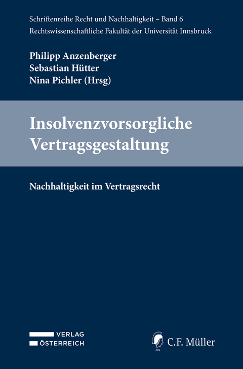 Insolvenzvorsorgliche Vertragsgestaltung