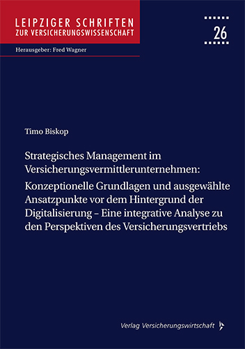 Strategisches Management im Versicherungsvermittlerunternehmen: 
