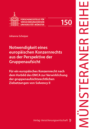 Notwendigkeit eines europäischen Konzernrechts aus der Perspektive der Gruppenaufsicht