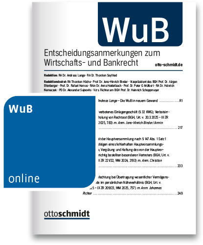 WuB - Entscheidungsanmerkungen zum Wirtschafts- und Bankrecht