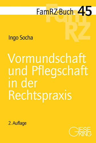 Vormundschaft und Pflegschaft in der Rechtspraxis