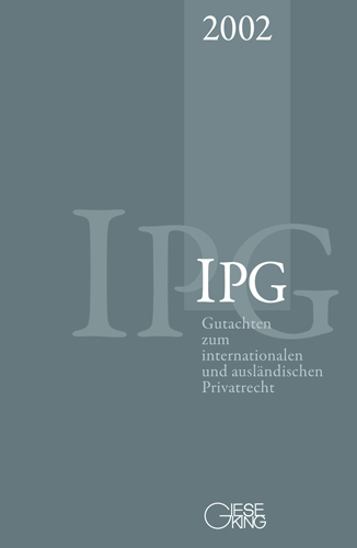 Gutachten zum internationalen und ausländischen Privatrecht IPG 2002
