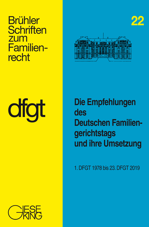 Die Empfehlungen des Deutschen Familiengerichtstags und ihre Umsetzung