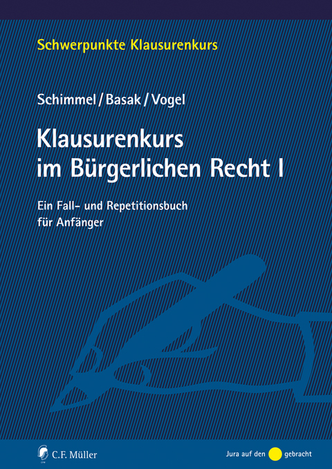 Klausurenkurs im Bürgerlichen Recht I
