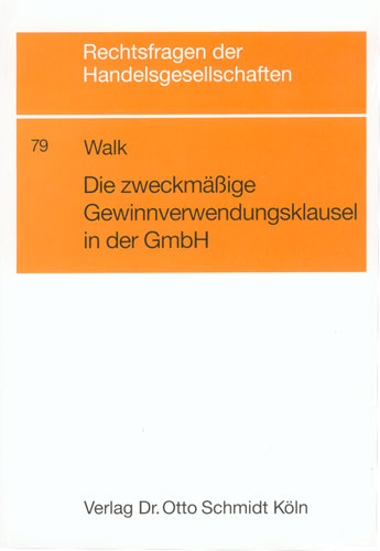 Die zweckmäßige Gewinnverwendungsklausel in der GmbH