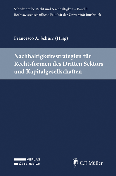 Nachhaltigkeitsstrategien für Rechtsformen des Dritten Sektors und Kapitalgesellschaften